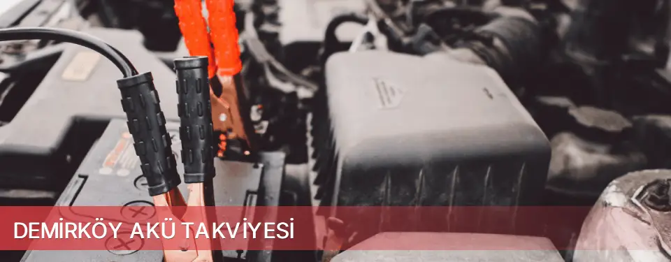 Demirköy İlçemi Akü Takviyesi