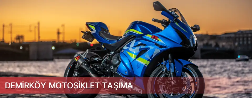 Demirköy İlçemi Motosiklet Taşıma
