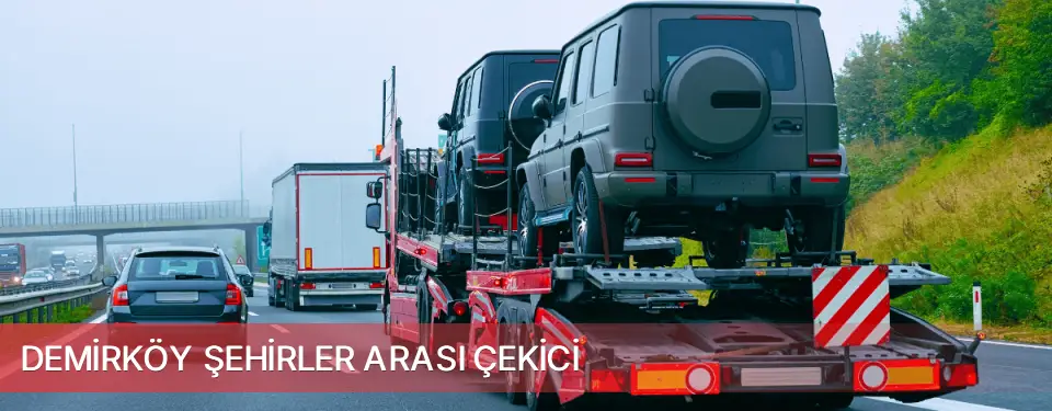 Demirköy İlçemi Şehirler Arası Çekici